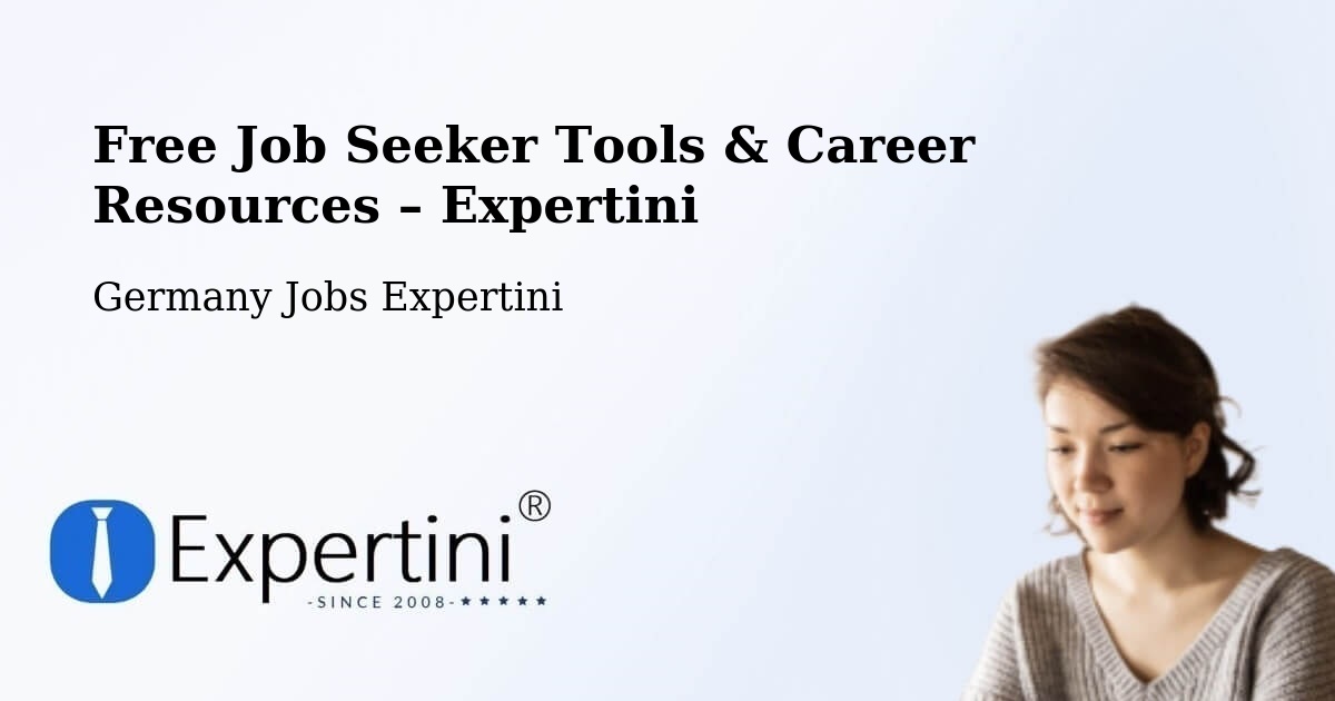 Free Job Seeker Tools & Career Resources – Biberach An Der Riss - Biberach An Der Riss, Germany Jobs Expertini