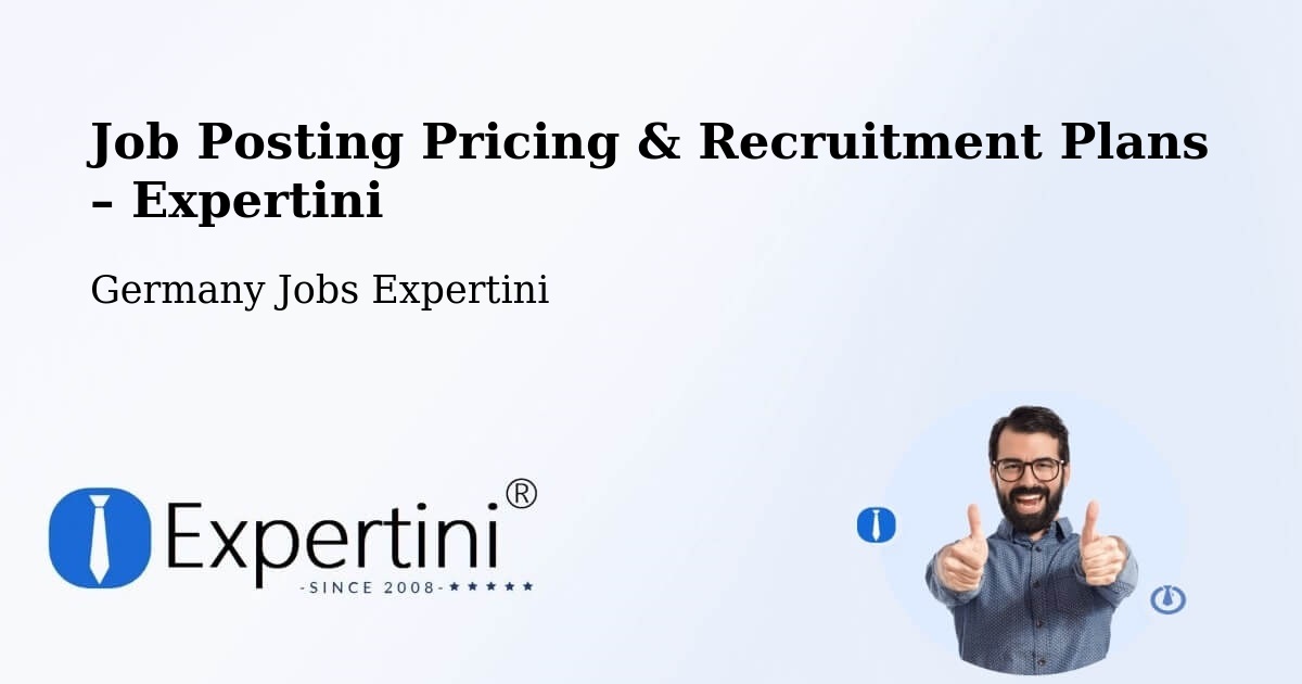 Job Posting Pricing & Recruitment Plans – Biberach An Der Riss - Biberach An Der Riss, Germany Jobs Expertini